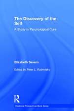 The Discovery of the Self: A Study in Psychological Cure