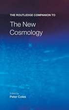 The Routledge Companion to the New Cosmology