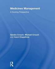 Medicines Management: A Nursing Perspective