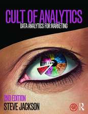 Cult of Analytics: Data analytics for marketing