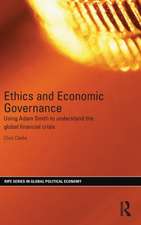 Ethics and Economic Governance: Using Adam Smith to understand the global financial crisis