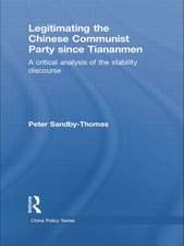 Legitimating the Chinese Communist Party Since Tiananmen: A Critical Analysis of the Stability Discourse