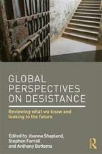 Global Perspectives on Desistance: Reviewing what we know and looking to the future