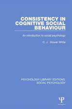 Consistency in Cognitive Social Behaviour: An Introduction to Social Psychology