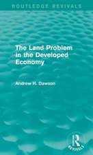 The Land Problem in the Developed Economy (Routledge Revivals)