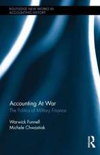 Accounting at War: The Politics of Military Finance