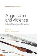 Aggression and Violence: A Social Psychological Perspective