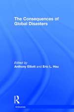 The Consequences of Global Disasters