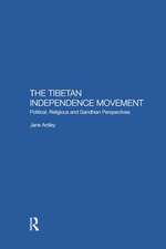 The Tibetan Independence Movement: Political, Religious and Gandhian Perspectives