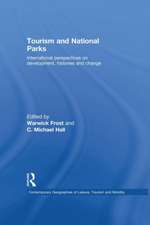 Tourism and National Parks: International Perspectives on Development, Histories and Change