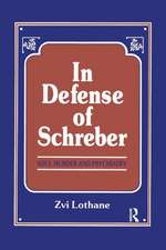 In Defense of Schreber