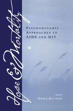 Hope and Mortality: Psychodynamic Approaches to AIDS and HIV