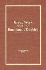 Group Work With the Emotionally Disabled