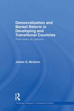 Democratization and Market Reform in Developing and Transitional Countries: Think Tanks as Catalysts