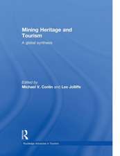 Mining Heritage and Tourism: A Global Synthesis