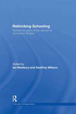 Rethinking Schooling: Twenty-Five Years of the Journal of Curriculum Studies