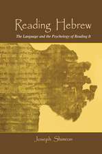 Reading Hebrew: The Language and the Psychology of Reading It