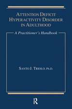 Attention Deficit: A Practitioner's Handbook