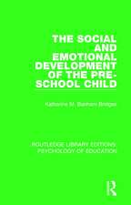 The Social and Emotional Development of the Pre-School Child