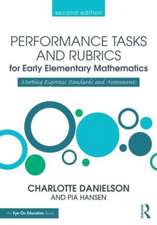 Performance Tasks and Rubrics for Early Elementary Mathematics: Meeting Rigorous Standards and Assessments