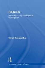 Hinduism: A Contemporary Philosophical Investigation