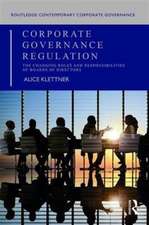 Corporate Governance Regulation: The changing roles and responsibilities of boards of directors