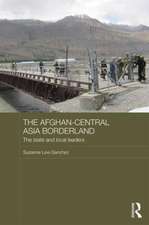 The Afghan-Central Asia Borderland: The State and Local Leaders