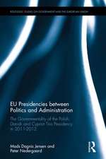 EU Presidencies between Politics and Administration: The Governmentality of the Polish, Danish and Cypriot Trio Presidency in 2011-2012