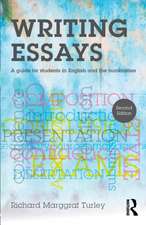 Writing Essays: A guide for students in English and the humanities