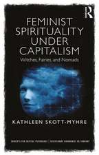 Feminist Spirituality Under Capitalism