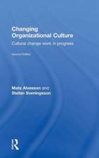 Changing Organizational Culture: Cultural Change Work in Progress