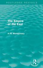 The Empire of the East (Routledge Revivals)