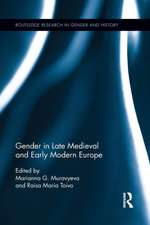 Gender in Late Medieval and Early Modern Europe