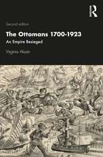 The Ottomans 1700-1923: An Empire Besieged