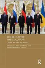 The Return of the Cold War: Ukraine, The West and Russia