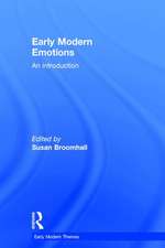 Early Modern Emotions: An Introduction