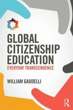 Global Citizenship Education: Everyday Transcendence