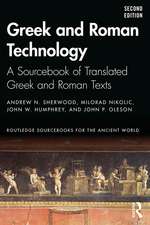 Greek and Roman Technology: A Sourcebook of Translated Greek and Roman Texts