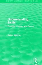 Understanding Skills: Thinking, Feeling, and Caring