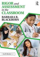 Rigor and Assessment in the Classroom