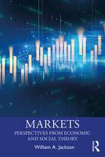 Markets: Perspectives from Economic and Social Theory