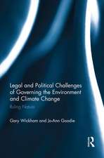 Legal and Political Challenges of Governing the Environment and Climate Change: Ruling Nature