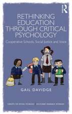 Rethinking Education through Critical Psychology: Cooperative schools, social justice and voice