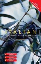 Colloquial Italian: The Complete Course for Beginners