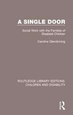 A Single Door: Social Work with the Families of Disabled Children