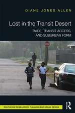 Lost in the Transit Desert: Race, Transit Access, and Suburban Form