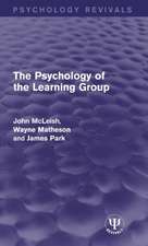 The Psychology of the Learning Group