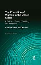 The Education of Women in the United States: A Guide to Theory, Teaching, and Research