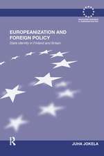 Europeanization and Foreign Policy: State Identity in Finland and Britain