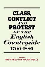 Class, Conflict and Protest in the English Countryside, 1700-1880